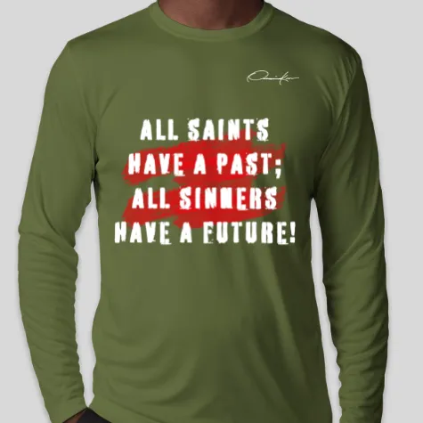 All Saints Have A Past Long Sleeve T-Shirt