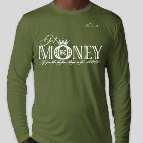 Get Money Long Sleeve T-Shirt